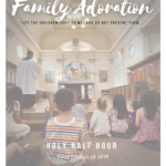 Family Adoration